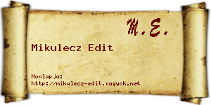 Mikulecz Edit névjegykártya